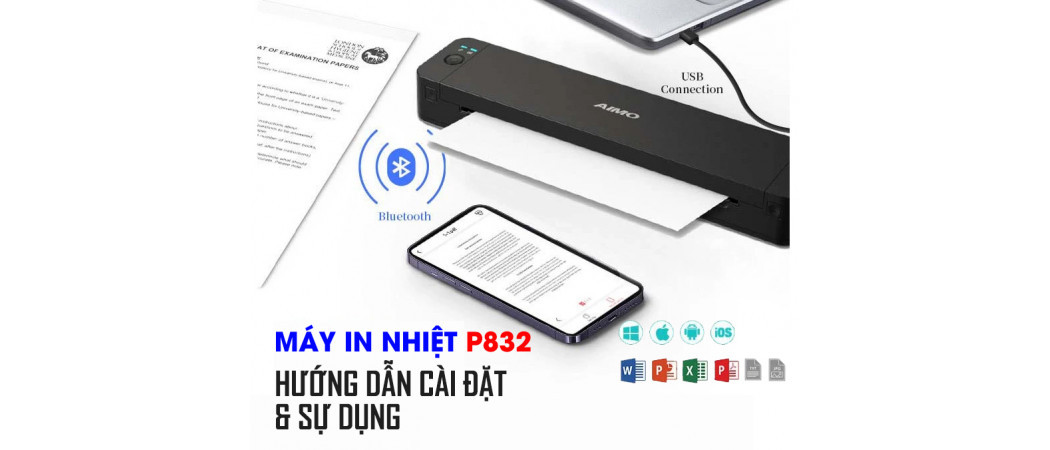 Hướng Dẫn Cài Đặt & Sử Dụng Máy In Di Động P832 - P831 Aimo